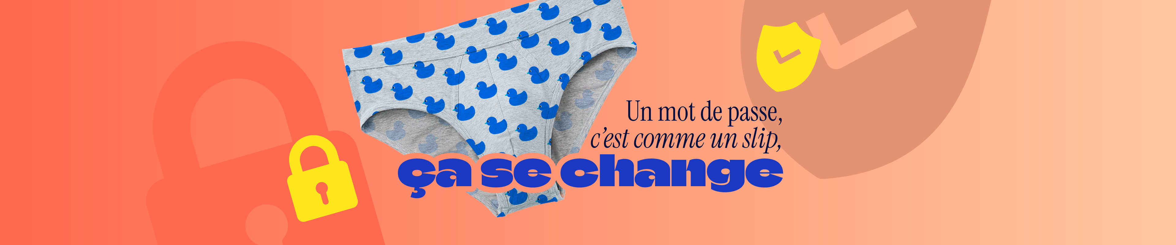 Un mot de passe, c'est comme un slip, ça se change — CyberXL